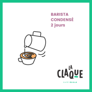 BARISTA Condensé 2j